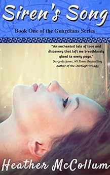 Amazon Com Siren S Song The Guardians Series Book 1 Ebook Heather Mccollum Kindle Store