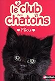 Filou (CLUB DES CHATON) (French Edition) by 
