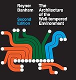 The Architecture of the Well-Tempered Environment cover