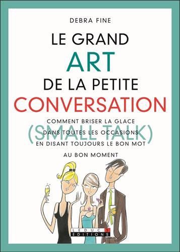  Le  grand art de la petite conversation