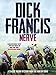 Nerve: A classic racing mystery from the king of crime by Dick Francis