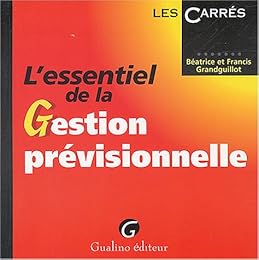 L' essentiel de la gestion prévisionnelle