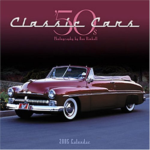 Fifties Classic Cars 2005 Calendar