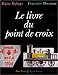 Le livre du point de croix (French Edition) by 
