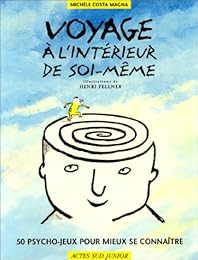 Voyage à l'intérieur de soi-même