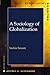 A Sociology of Globalization (Contemporary Societies Series) - Book by Saskia Sassen