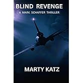 Blind Revenge: A Mark Schaffer Thriller
