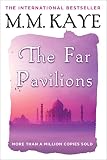 The Far Pavilions by M. M. Kaye
