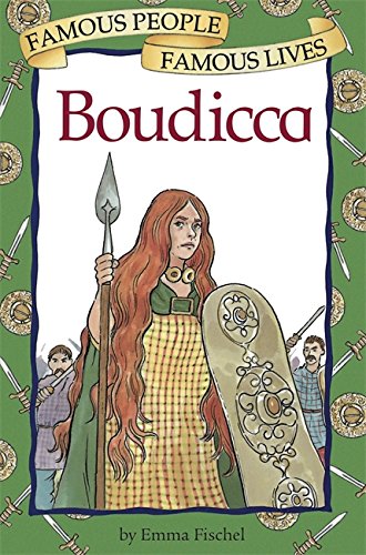 [BOOK] Boudicca (Famous People, Famous Lives)<br />ZIP