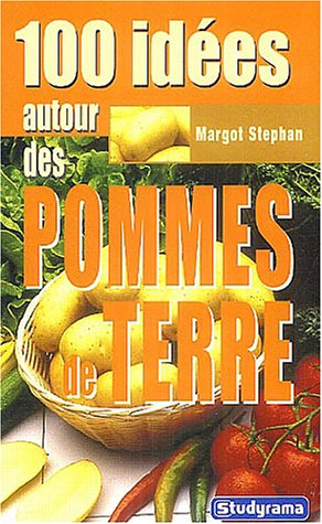 100 idées autour des pommes de terre