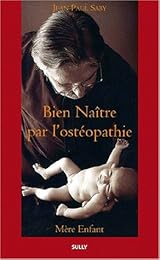 Bien naître par l'ostéopathie