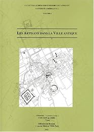 Les  artisans dans la ville antique