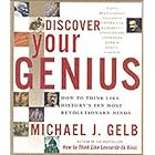 Discover Your Genius: How to Think Like History's Ten Most Revolutionary Minds