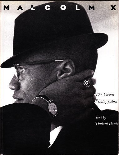 Malcolm X: The Great Photographs Malcolm X: The Great Photographs