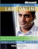 Image de Exam 70-622: Supporting and Troubleshooting Applications on a Windows Vista Client for Enterprise Support Technicians with MOAC Labs Online (Microsoft