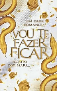 Livro Vou te fazer ficar