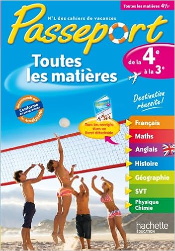 Amazon Fr Passeport Toutes Les Matieres De La 4e Vers La 3e Collectif Livres