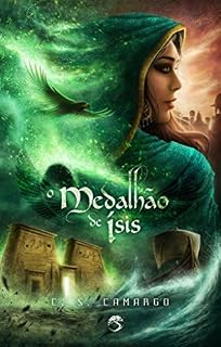 Livro O Medalhão de Ísis (Trilogia O Medalhão de Ísis Livro 1)