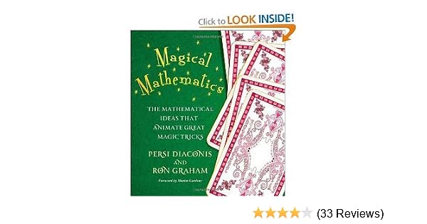 Magical Mathematics The Mathematical Ideas That Animate - 