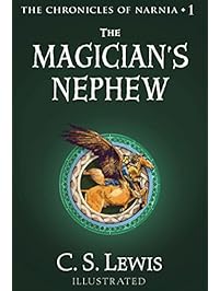 The Magician's Nephew (Chronicles of Narnia Book 1)