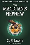 The Magician's Nephew (The Chronicles of Narnia Book 1)