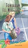 Tomorrow I'll Miss You: Aloha Cove (Aloha Cove Series Book 3) by