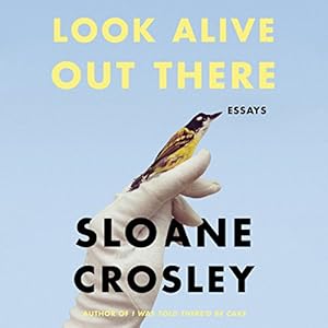 Essays - Sloane Crosley