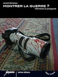 Montrer la guerre ?