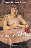 Suzanne Valadon: BIOGRAPHIE (Biographies et mémoires) (French Edition) by 