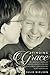 Finding Grace: An Alzheimer's toolbox for caregivers, detailed in the story of one woman's effort to by Julie Nielsen