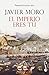 El imperio eres tu by Javier Moro (2012-10-06) by 