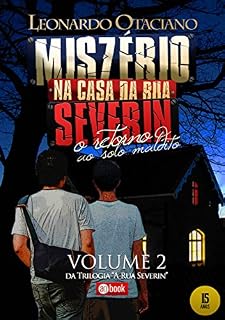 Livro Mistério na Casa da Rua Severin, Volume 2: O Retorno ao Solo Maldito