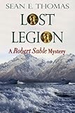 Lost Legion [A Robert Sable Mystery]