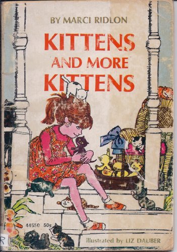 Kittens and More Kittens 069534868X Book Cover