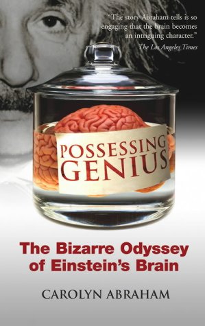 [BEST] Possessing Genius: The Bizarre Odyssey of Einstein's Brain<br />TXT