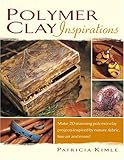Polymer Clay Inspirations by 