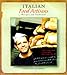 Italian Food Artisans: Recipes and Traditions by
