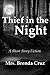 Thief in the Night by Mrs. Brenda Cruz