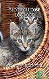 Blood Glucose Log Book by 