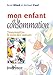 Mon enfant et la consommation (Jouvence) by 