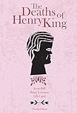 The Deaths of Henry King by 