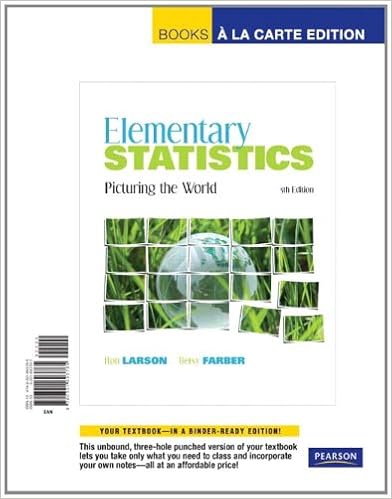  Elementary Statistics Picturing The World Books A La Carte Edition 5th Edition 9780321693785 Larson Ron Farber B Books