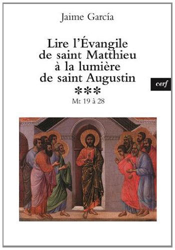 Lire l'Évangile de saint Matthieu à la lumière de saint Augustin
