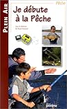 Je débute à la pêche by