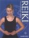 Reiki: Practical Ways to Harmony by 