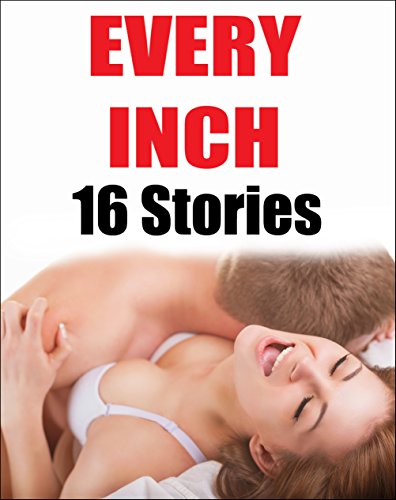 EVERY INCH (16 Book Bundle -- Ready and Waiting For You!)