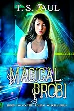 Magical Probi (The Federal Witch Book 2)