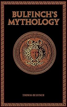 Bulfinch's Mythology (Leather-bound Classics) by [Bulfinch, Thomas]