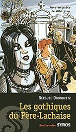 Les  gothiques du Père-Lachaise