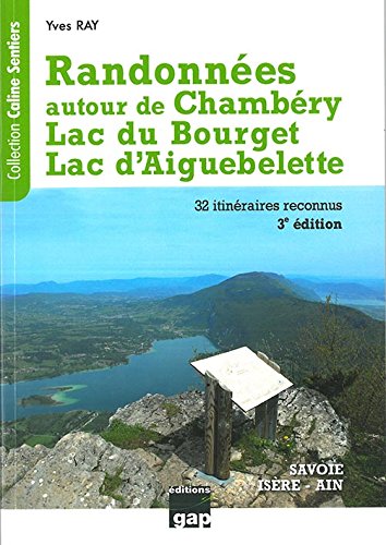 Randonnées autour de Chambéry, Lac du Bourget, Lac d'Aiguebelette